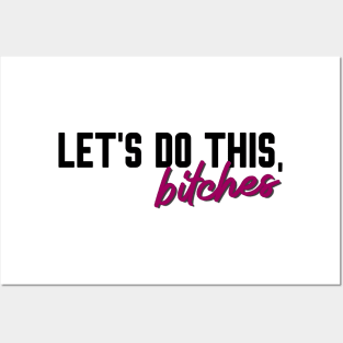 The Cher Show - Let's do this, bitches Posters and Art